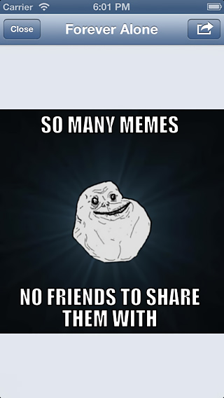 Meme Generator by MemeCrunch for iPhone in 2013 – Forever Alone
