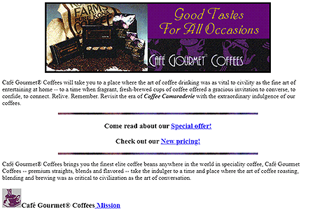 Café Gourmet Coffees in 1995